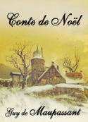 guy-de-maupassant-conte-de-noel