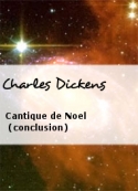 Charles Dickens: Cantique de Noel (conclusion)