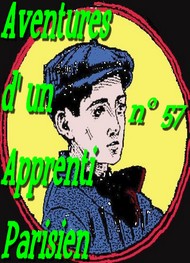 Illustration: Aventures d un Apprenti Parisien Episode 57 - Arnould Galopin