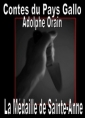 Livre audio: Adolphe Orain - Contes du Pays Gallo-La Médaille de Sainte-Anne