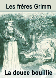 Illustration: La douce bouillie - frères grimm