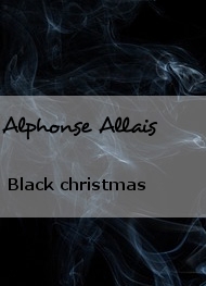 Alphonse Allais - Black christmas