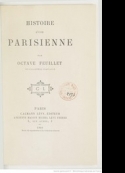 Octave Feuillet: Histoire d'une parisienne