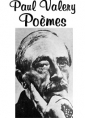Paul Valery: poèmes