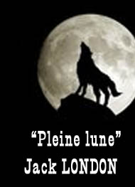Illustration: Pleine lune - Jack London