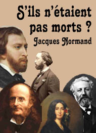 Jacques Normand - S'ils n'étaient pas morts