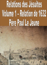 Paul Le jeune - Relations des Jésuites-Vol_1-1632