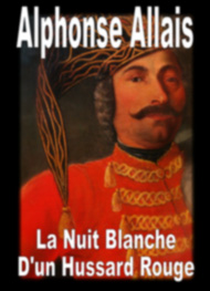 Illustration: La Nuit blanche d'un hussard rouge - Alphonse Allais