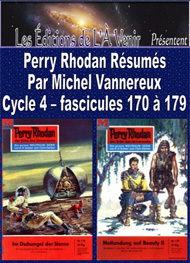 Michel Vannereux - Perry Rhodan Résumés-Cycle 4-170 à 179