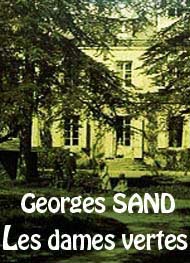 george sand - Les dames vertes