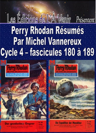 Michel Vannereux - Perry Rhodan Résumés-Cycle 4-180 à 189