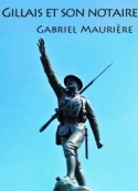 Gabriel Maurière: Gillais et son notaire