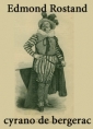 Edmond Rostand: cyrano de bergerac
