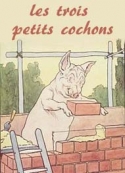 Anonyme: Les trois petits cochons