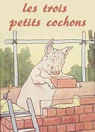 Anonyme - Les trois petits cochons