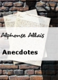 Alphonse Allais: Anecdotes