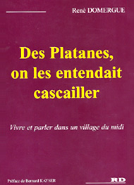 Illustration: des platanes, on les entendait cascailler - René Domergue