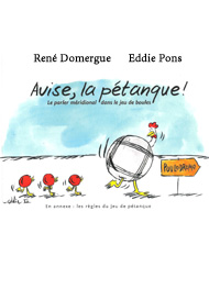 Illustration: avise, la pétanque ! - René Domergue