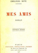 Emmanuel Bove: Mes Amis