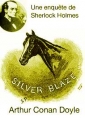 Arthur Conan Doyle: Silver Blaze