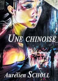 Aurelien Scholl - Une chinoise