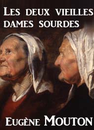 Illustration: Les deux vieilles dames sourdes - Eugène Mouton