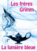 freres-grimm-la-lumiere-bleue