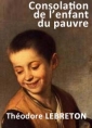 Théodore Lebreton: Consolation de l'enfant du pauvre