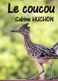 Sabine Huchon: Le coucou