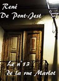 René De Pont-Jest - Le n°13 de la rue Marlot