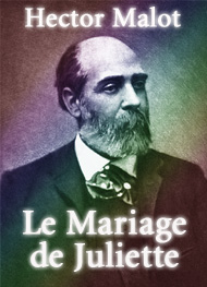 Illustration: Le Mariage de Juliette - Hector Malot