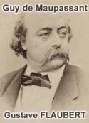 guy-de-maupassant-gustave-flaubert