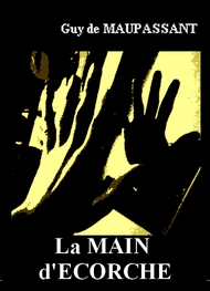 Illustration: La main d'écorché - guy de maupassant