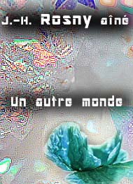 Illustration: Un autre monde - 