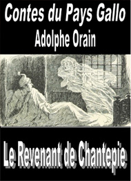 Adolphe Orain - Contes du Pays Gallo-Le Revenant de Chantepie