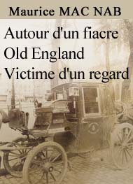 Maurice Mac nab  - Autour d'un fiacre