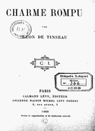 Léon Tinseau (de) - Charme rompu