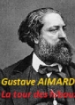 Gustave Aimard: La tour des hiboux