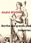 andre-rivoire-berthe-aux-grands-pieds