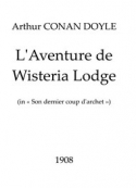 Arthur Conan Doyle: L'Aventure de Wisteria Lodge