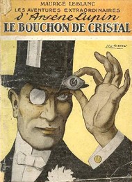 Maurice Leblanc - Le Bouchon de cristal