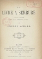 Amédée Achard: Le Livre à serrure