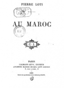 Pierre Loti: Au Maroc