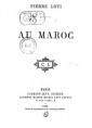 Pierre Loti: Au Maroc