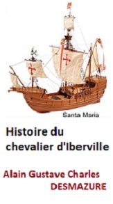 Adam charles gustave Desmazures - Histoire du Chevalier d'Iberville