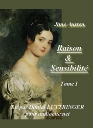 Jane Austen - Raison et sensibilité-Tome 1