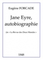 Eugène Forcade: Jane Eyre, autobiographie
