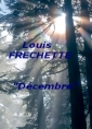 Louis honoré Frechette: Décembre