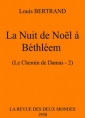 Louis Bertrand: La Nuit de Noël à Béthléem