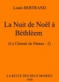 Louis Bertrand: La Nuit de Noël à Béthléem